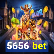 5656 bet